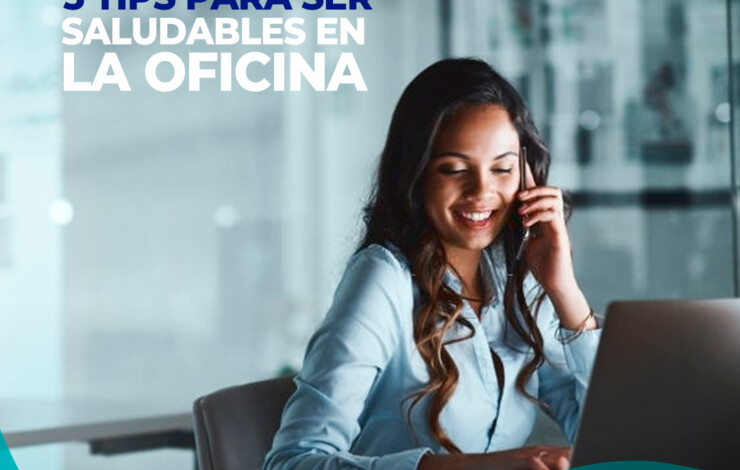 5 Tips para ser saludables en la oficina