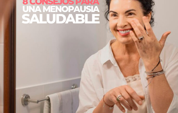 8 Consejos para una menopausia saludable