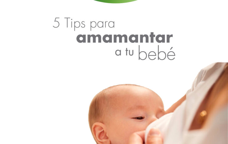 5 Tips para amamantar a tu bebé